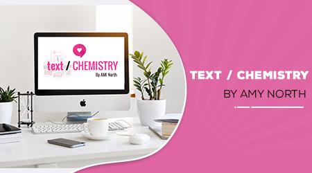 Text Chemistry by Amy North Review
